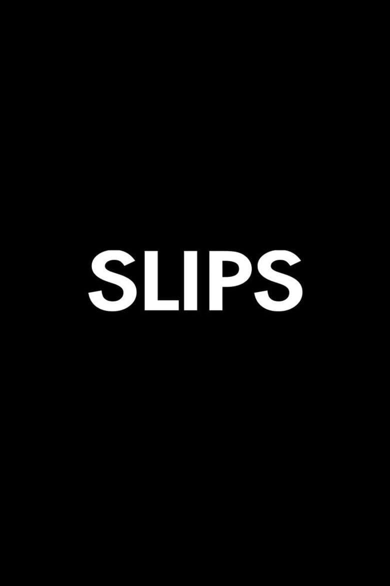 Poster of Slips