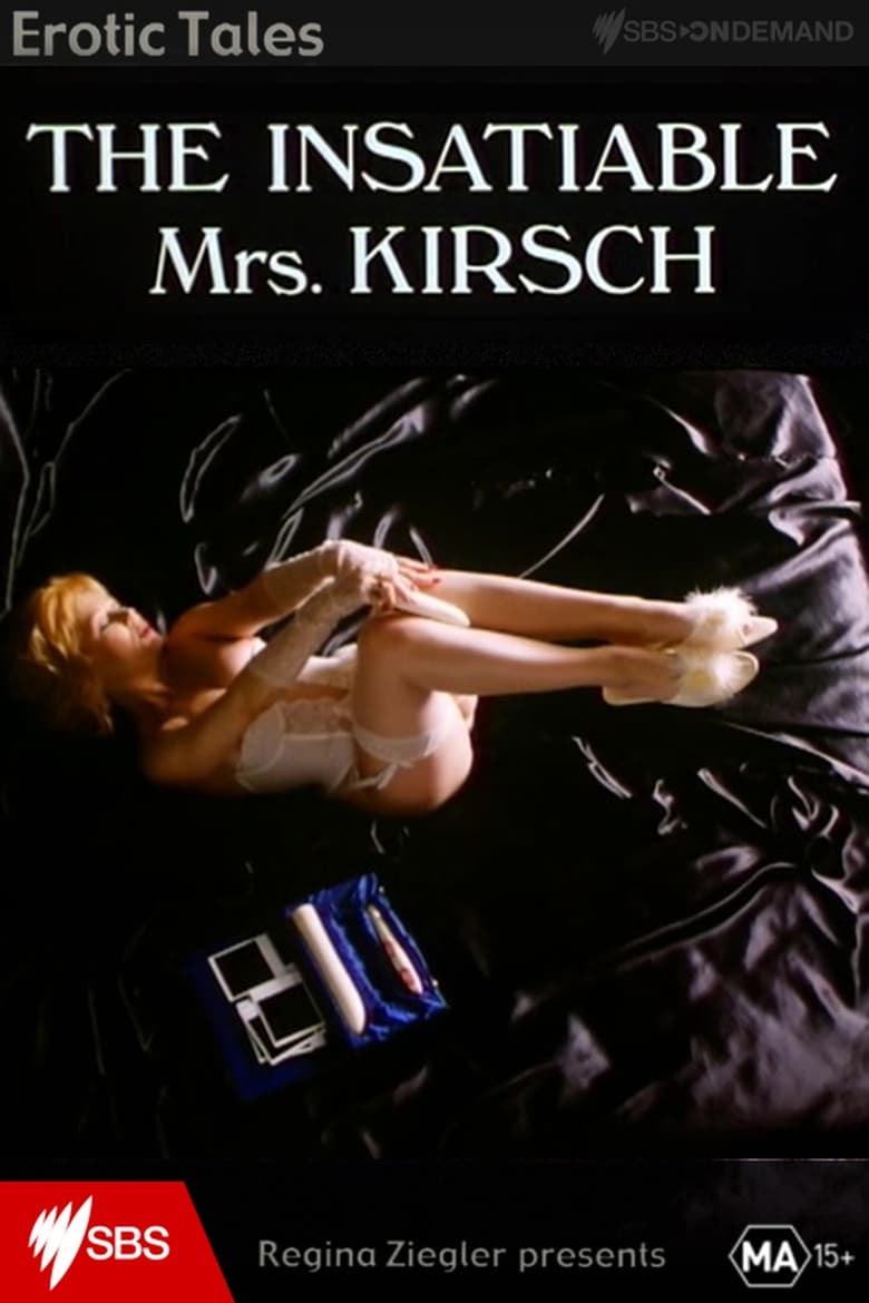 Poster of The Insatiable Mrs. Kirsch