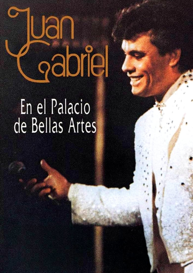 Poster of Juan Gabriel en el Palacio de Bellas Artes