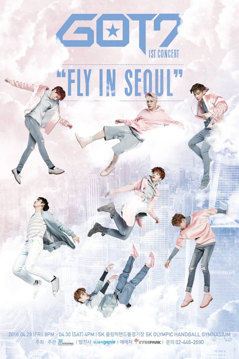 Poster of GOT7 1st Concert - Fly in Seoul