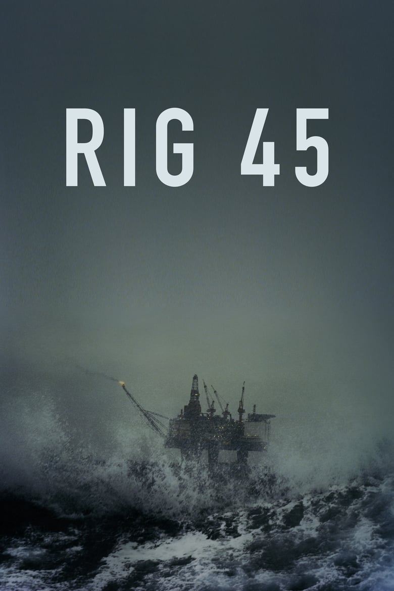 Poster of Episodes in Rig 45 - Season 1 - Season 1