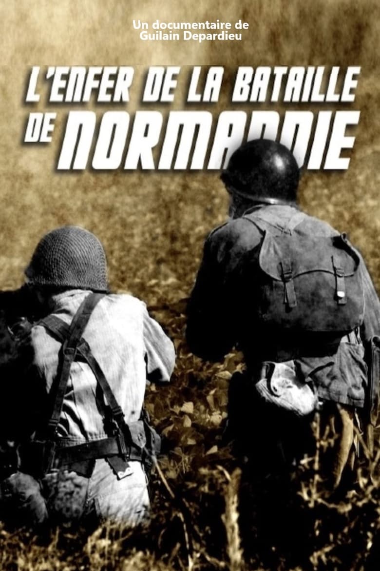 Poster of L'Enfer de la bataille de Normandie