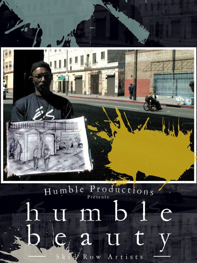 Poster of Humble Beauty: Skid Row Artists