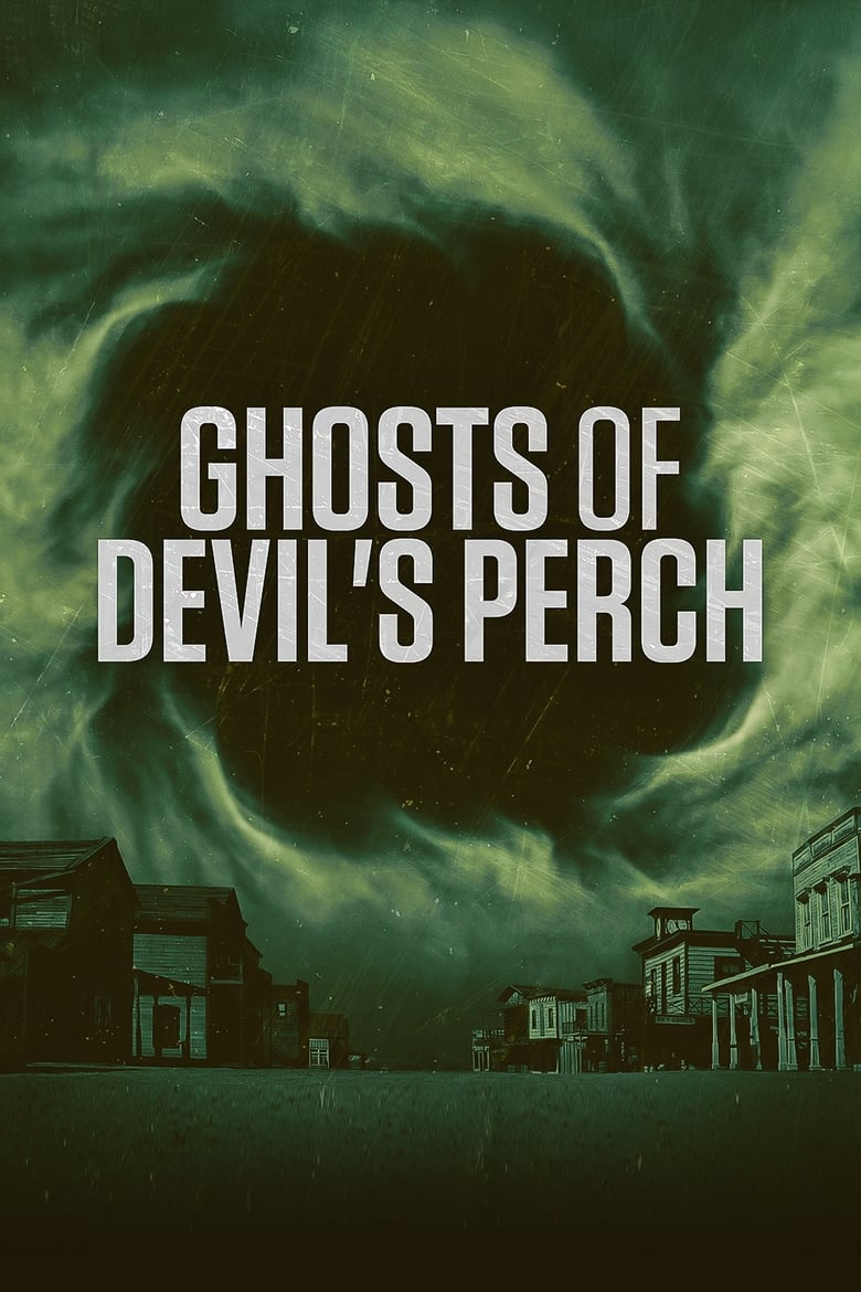 Poster of Ghosts of Devil's Perch