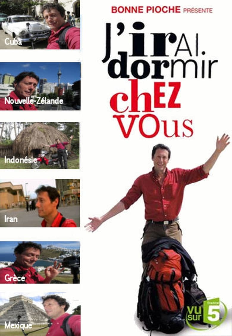 Poster of Cast and Crew in J'irai Dormir Chez Vous - Season 3 - Episode 6 - Episode 6