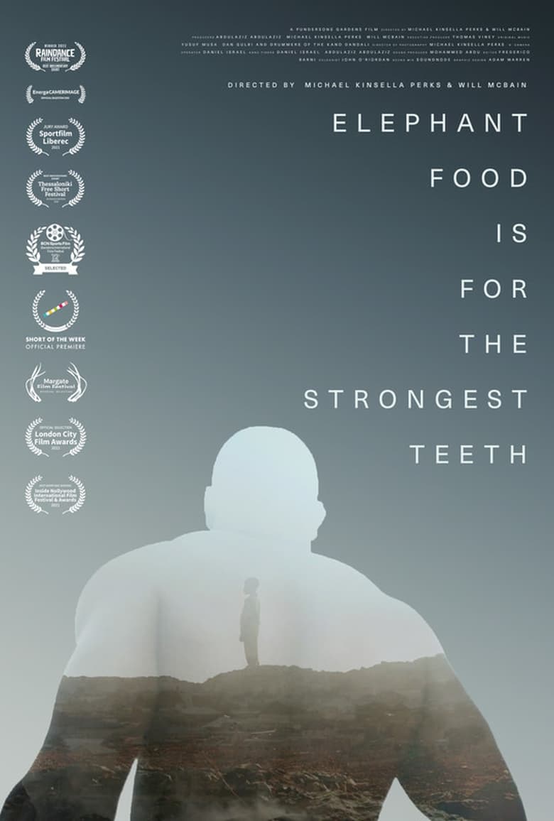 Poster of Elephant Food Is for the Strongest Teeth