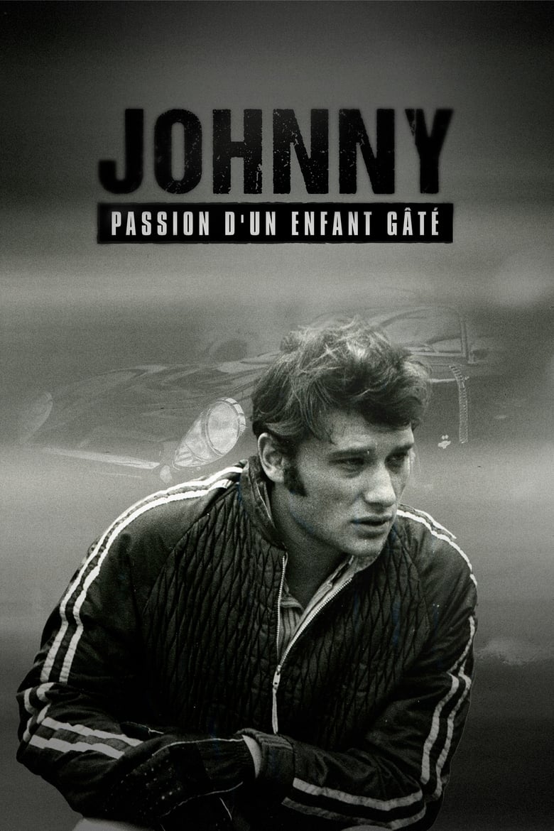 Poster of Johnny, passion d'un enfant gâté