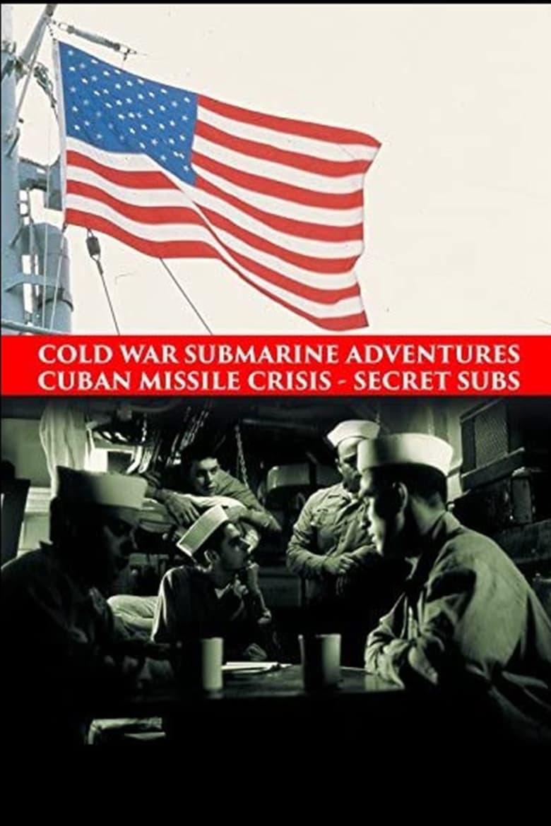 Poster of Cuban Missile Crisis: Secret Subs