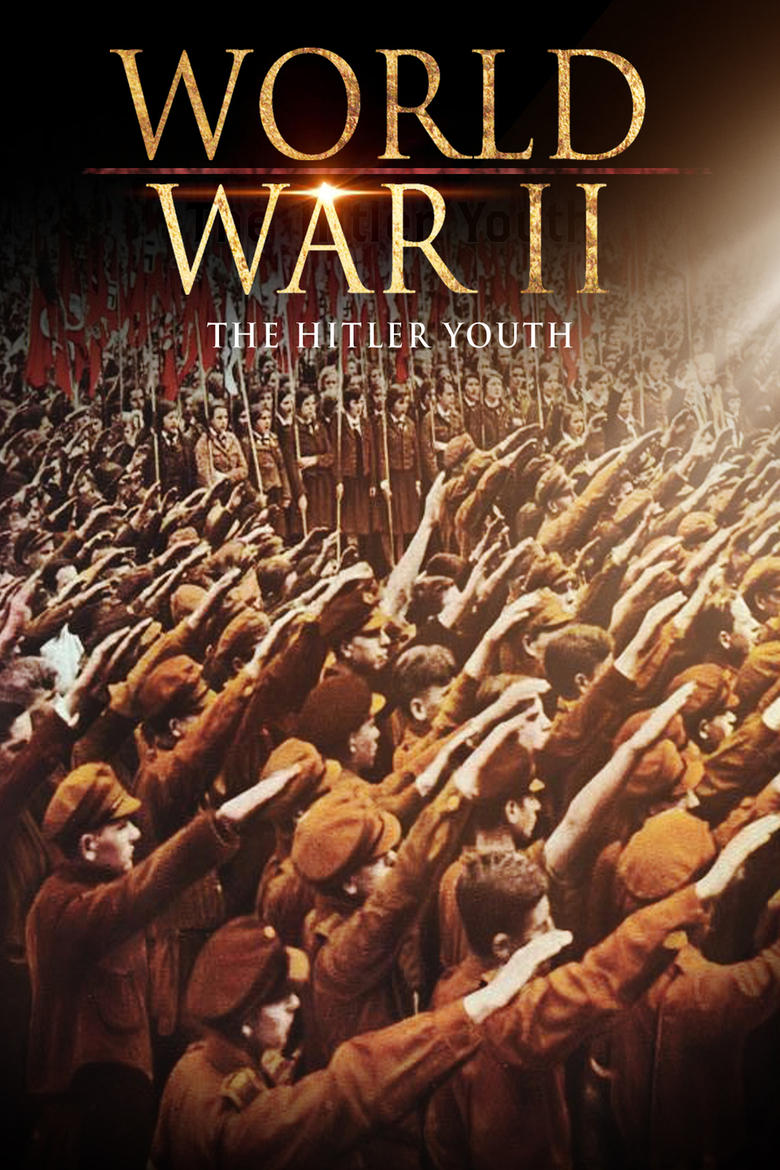 Poster of World War II: The Hitler Youth