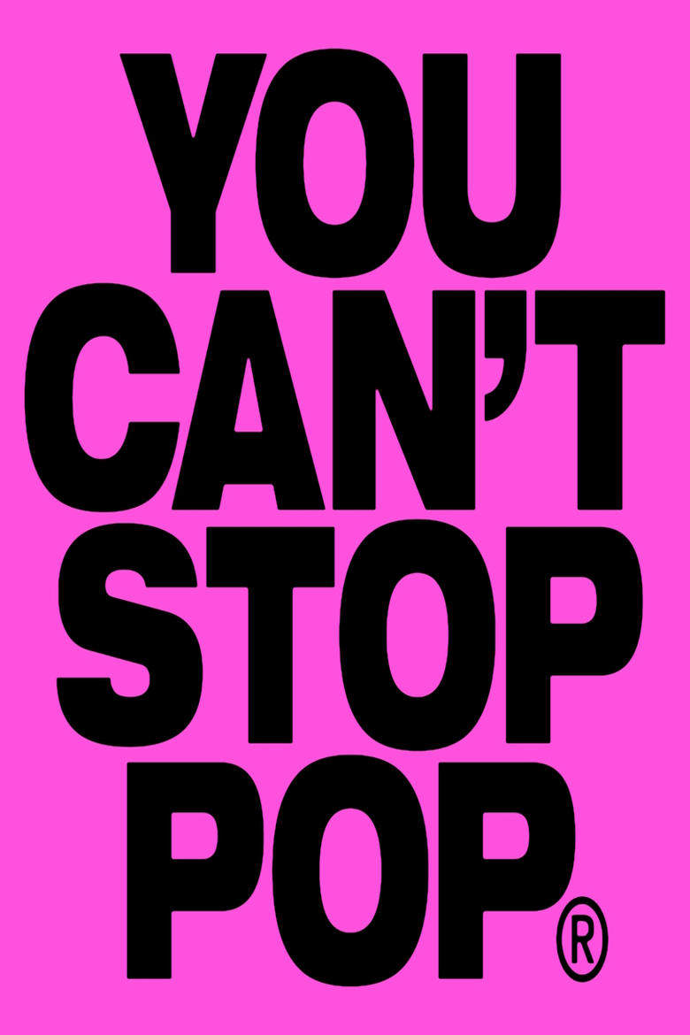 Poster of YOU CAN'T STOP POP