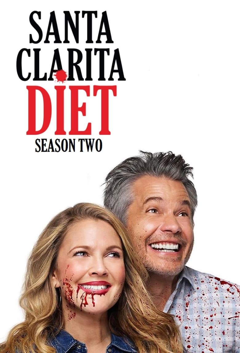 Poster of Episodes in Santa Clarita Diet - Season 2 - Season 2