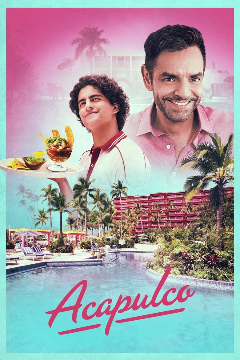 Poster of Episodes in Acapulco - Season 1 - Season 1