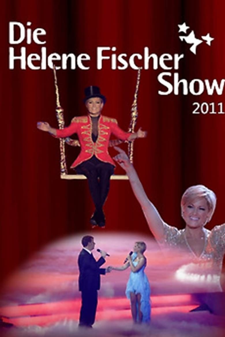 Poster of Die Helene Fischer Show 2011