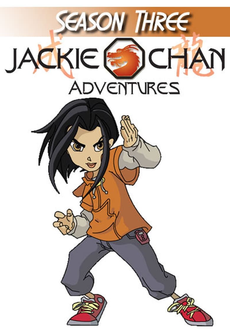 Poster of Episodes in Jackie Chan Adventures - Season 3 - Season 3