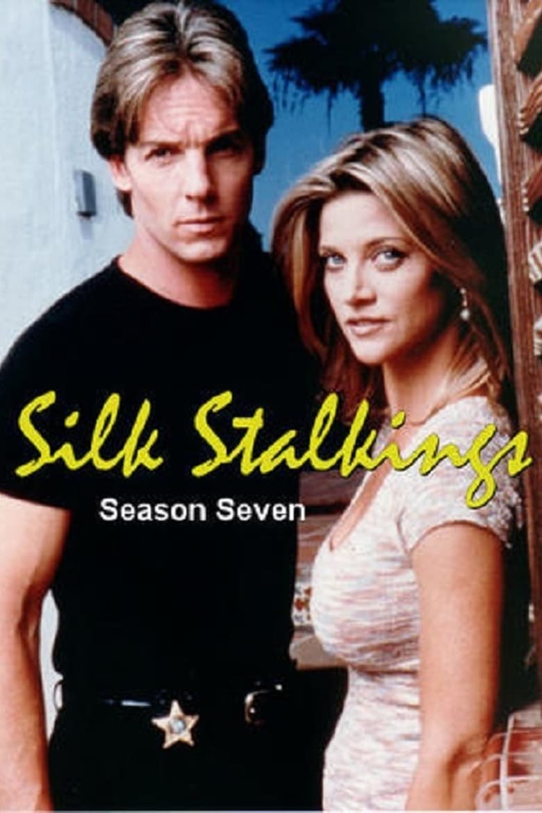 Poster of Episodes in Silk Stalkings - Season 7 - Season 7