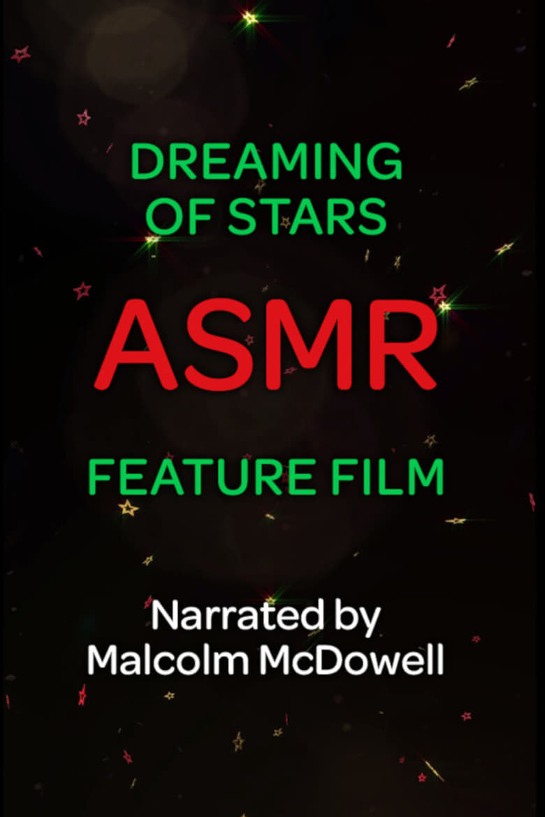 Poster of Dreaming of Stars: An ASMR Feature Film