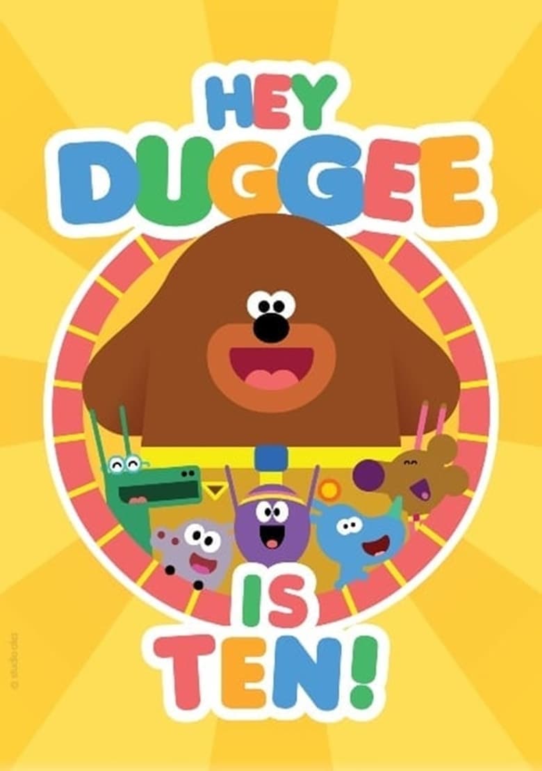 Poster of Hey Duggee Is 10!