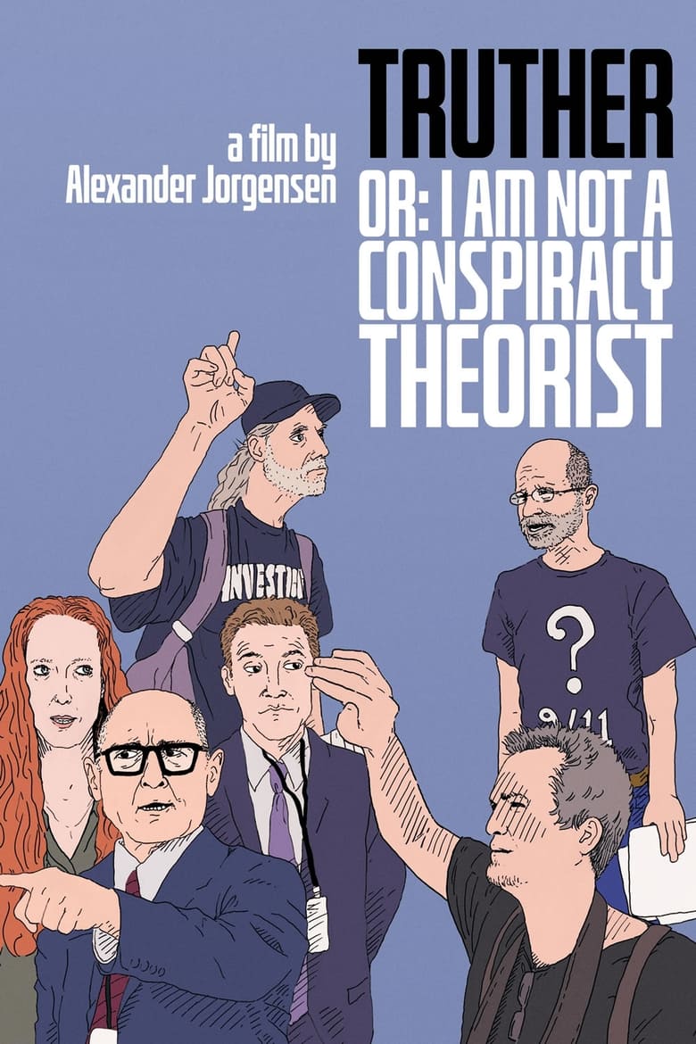 Poster of Truther or: I Am Not a Conspiracy Theorist