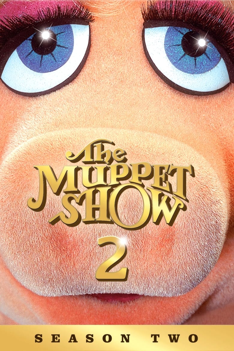 Poster of Episodes in The Muppet Show - Season 2 - Season 2