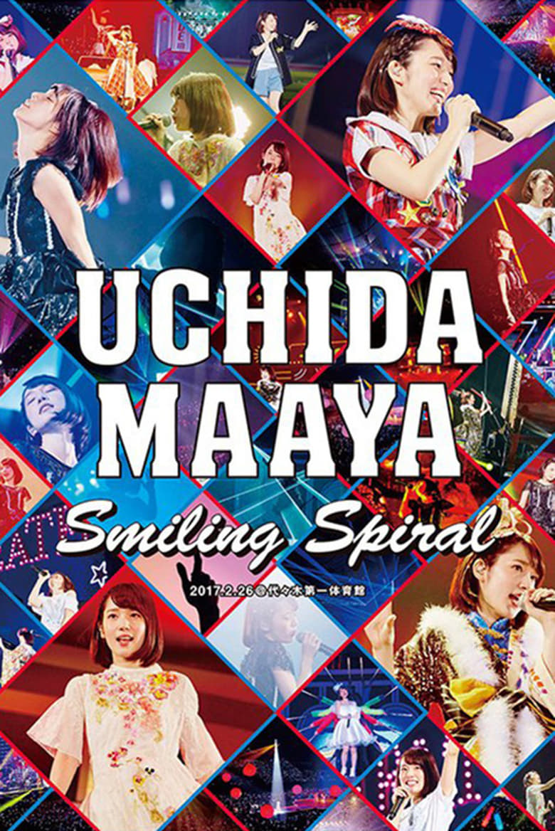 Poster of UCHIDA MAAYA 2nd LIVE Smiling Spiral