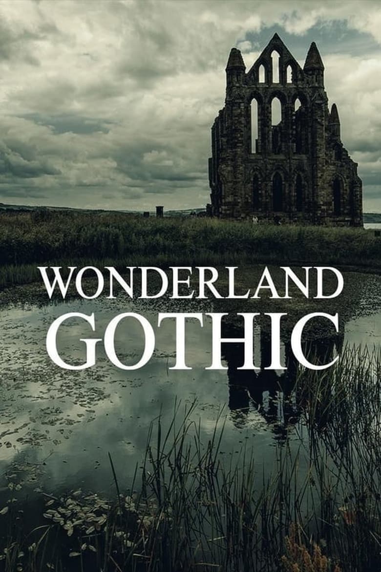 Poster of Episodes in Wonderland  Gothic - Miniseries - Miniseries