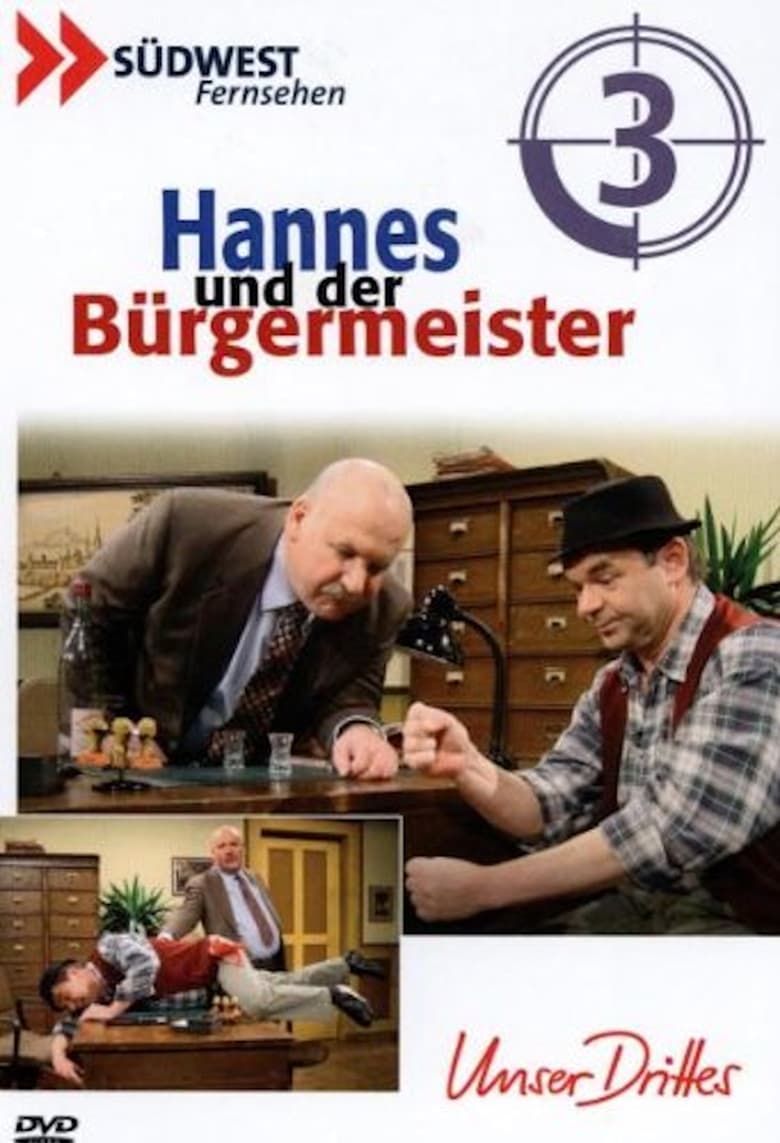 Poster of Episodes in Hannes Und Der Bürgermeister - Season 3 - Season 3