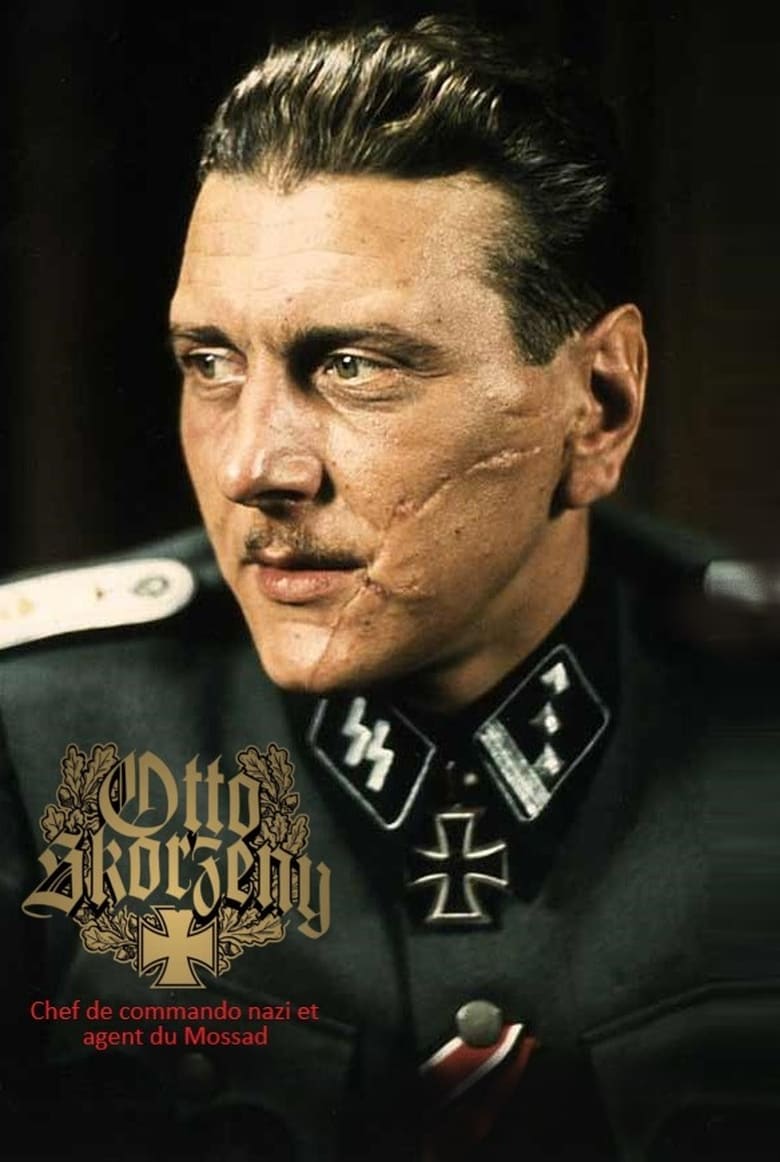 Poster of Otto Skorzeny, chef de commando nazi et agent du Mossad