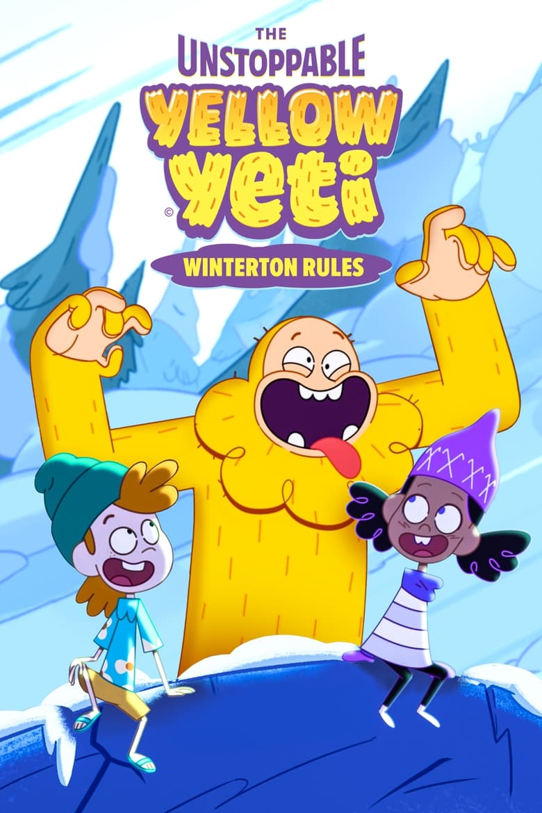 Poster of The Unstoppable Yellow Yeti: Winterton Rules