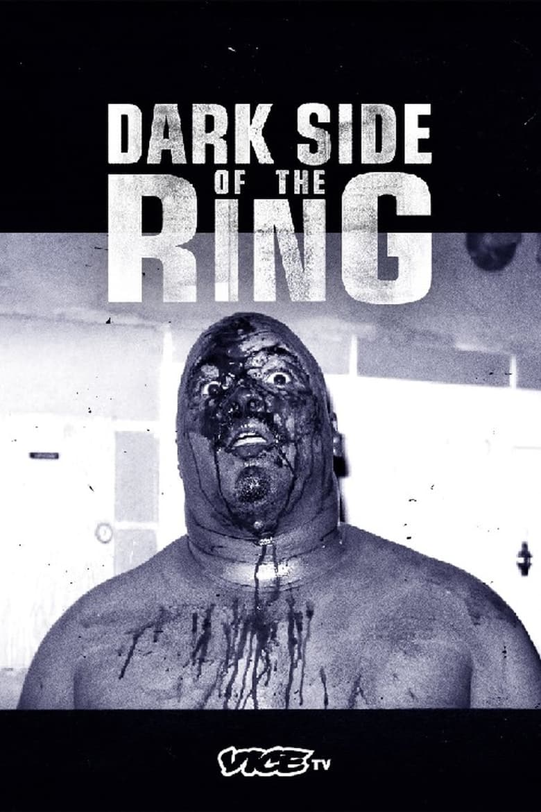 Poster of Episodes in Dark Side Of The Ring - Season 4 - Season 4