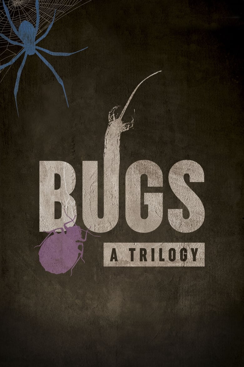 Poster of Bugs: A Trilogy