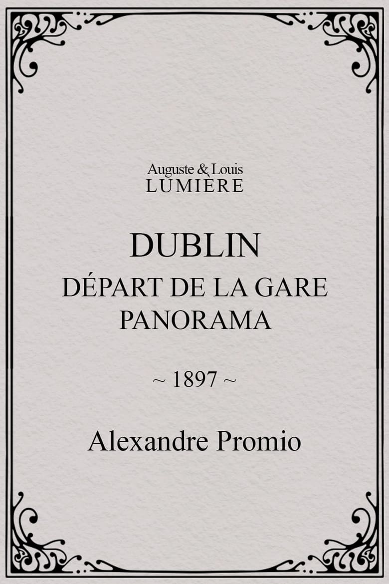 Poster of Dublin, Départ de la gare. Panorama