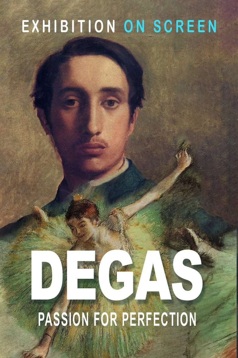 Poster of Degas: Passion for Perfection