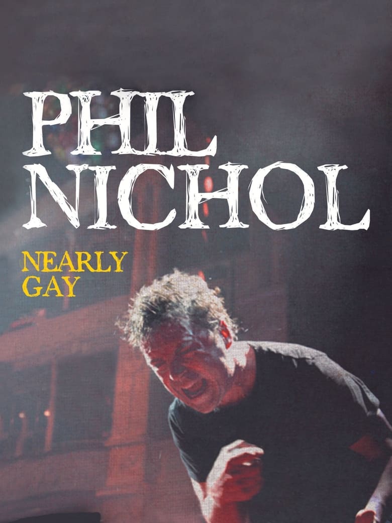 Poster of Phil Nichol: Nearly Gay