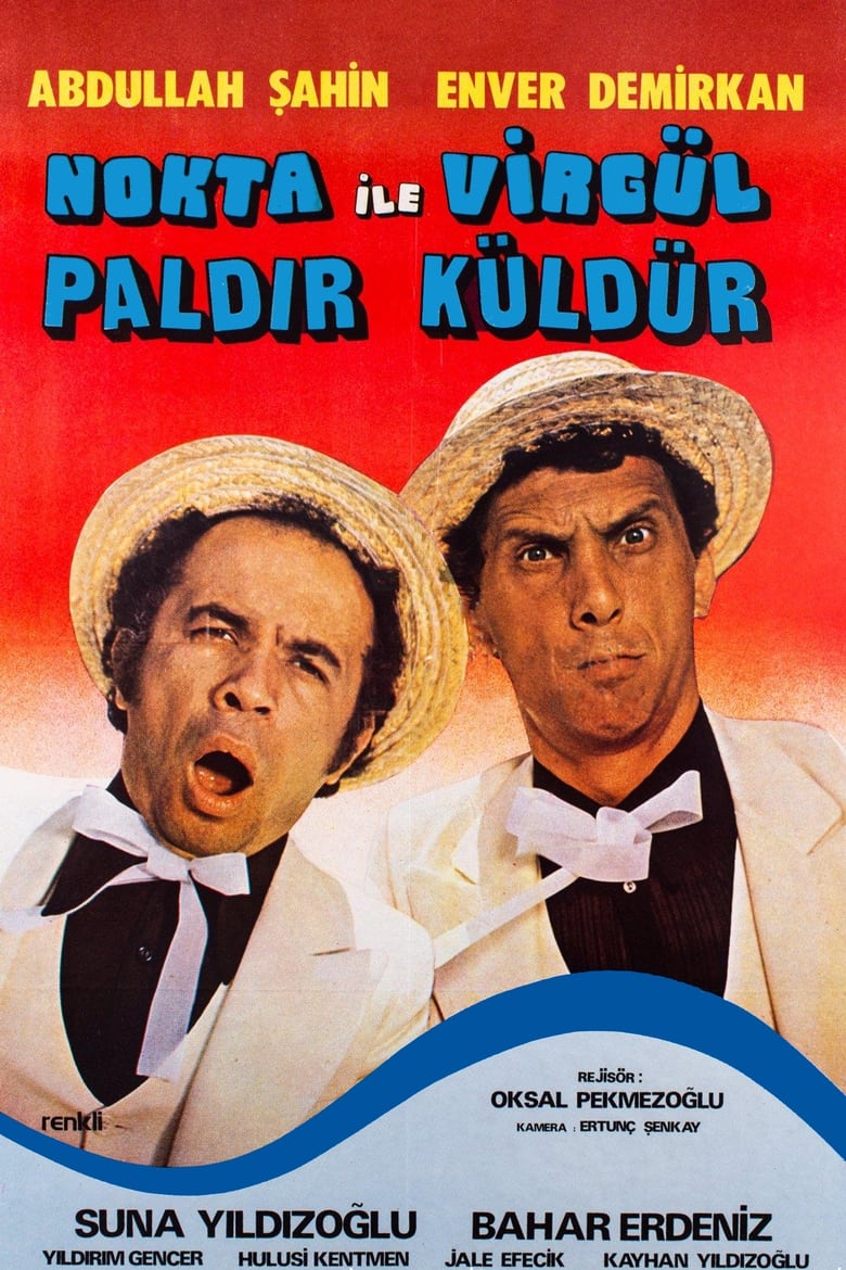 Poster of Nokta ile Virgül Paldır Küldür