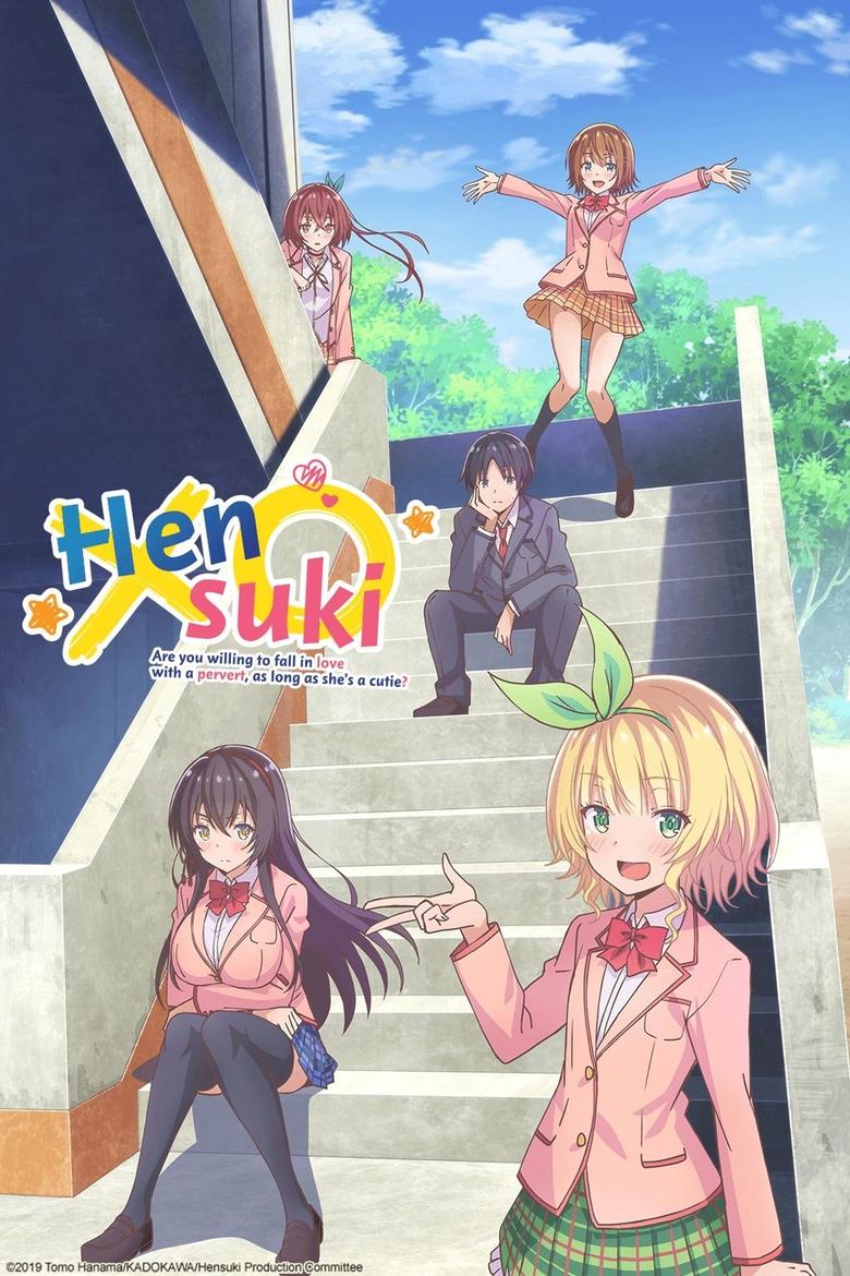 Poster of Hensuki: Are You Willing to Fall in Love With a Pervert, As Long As She's a Cutie?