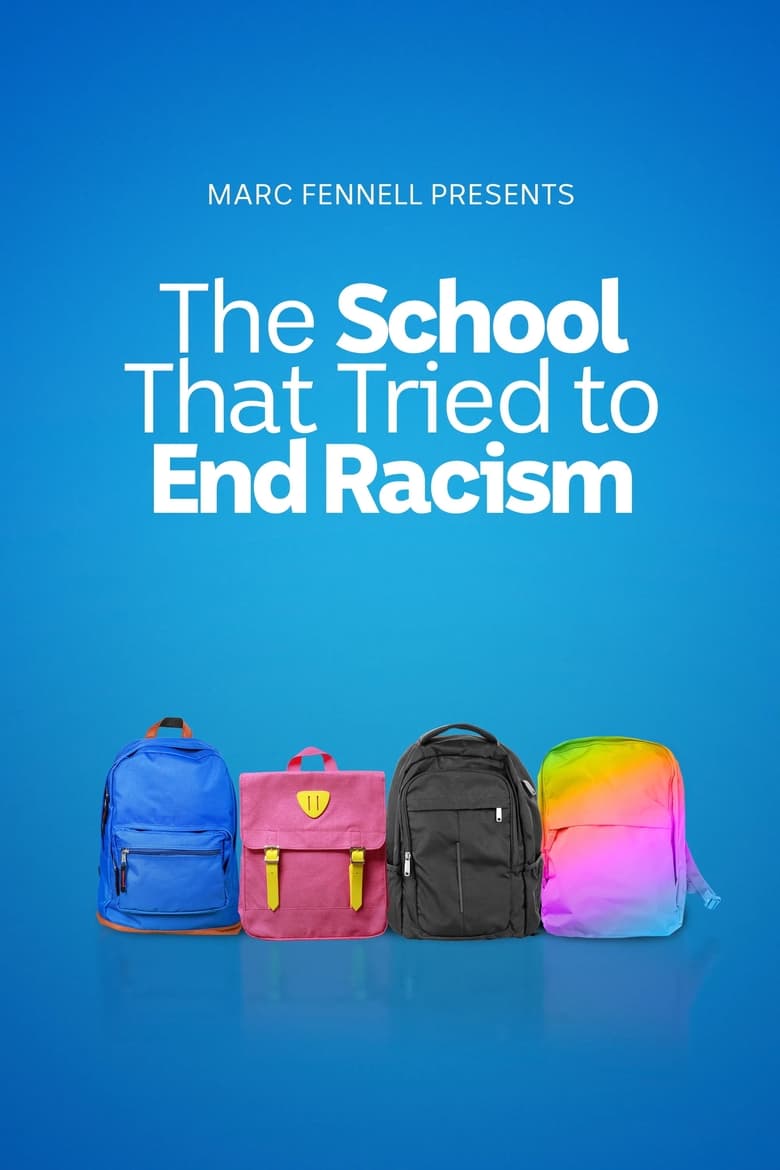 Poster of The School That Tried to End Racism