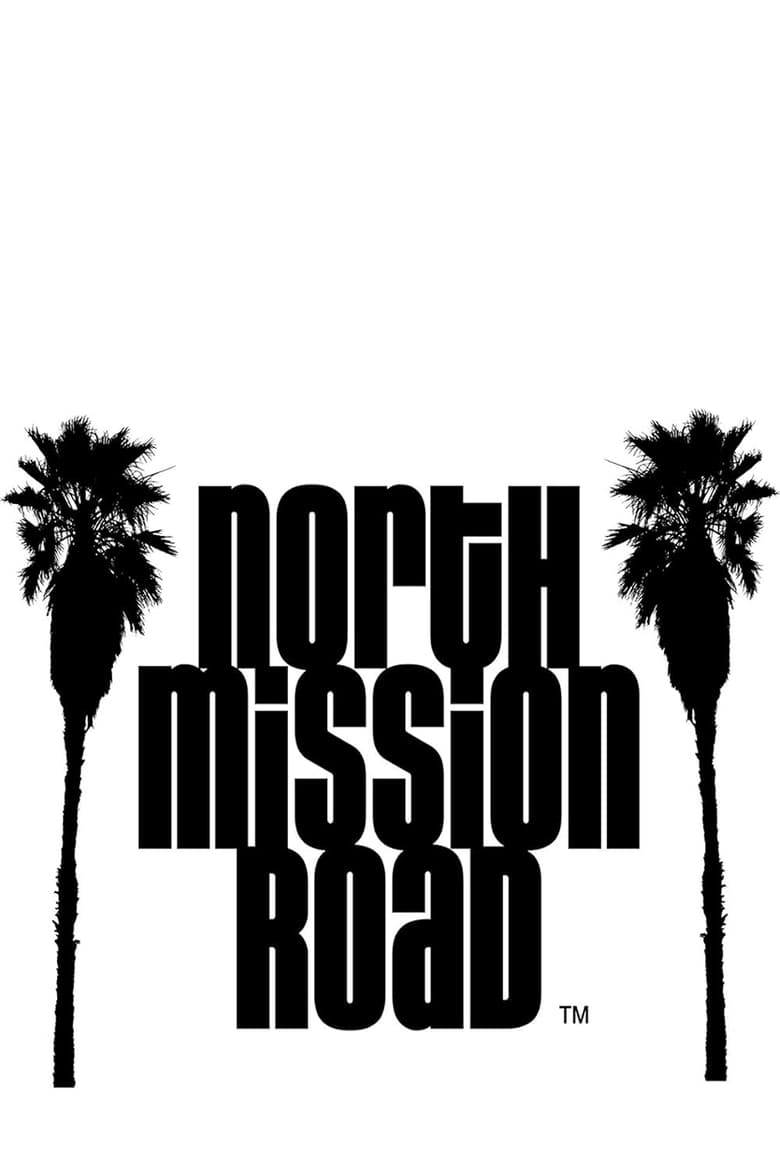 Poster of North Mission Road